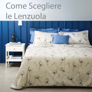 Come scegliere le lenzuola